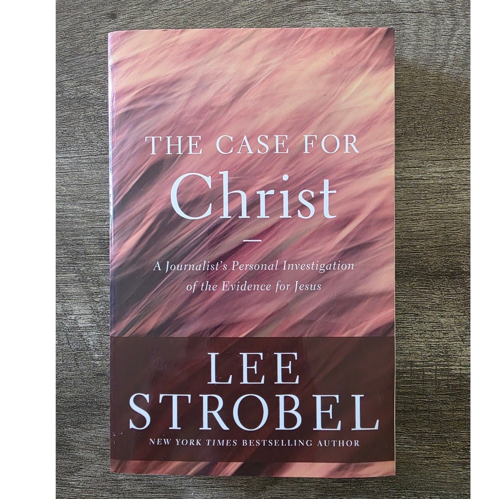 The Case for Christ Lee Strobel Softcover Zondervan Christian Apologetics Book